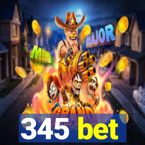 345 bet